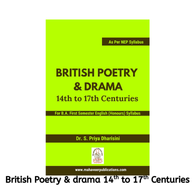 British Poetry & Drama 14th to 17th Centuries