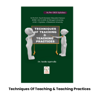 Techniques Of Teaching & Teaching Practices
